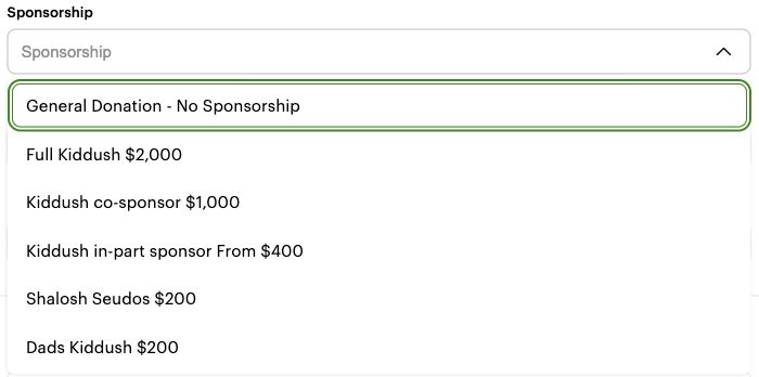 Donation form sponsorship menu: General Donation, Full Kiddush, Kiddush co-sponsor, Kiddush in-part sponsor, Shalosh Seudos, and Dads Kiddush
